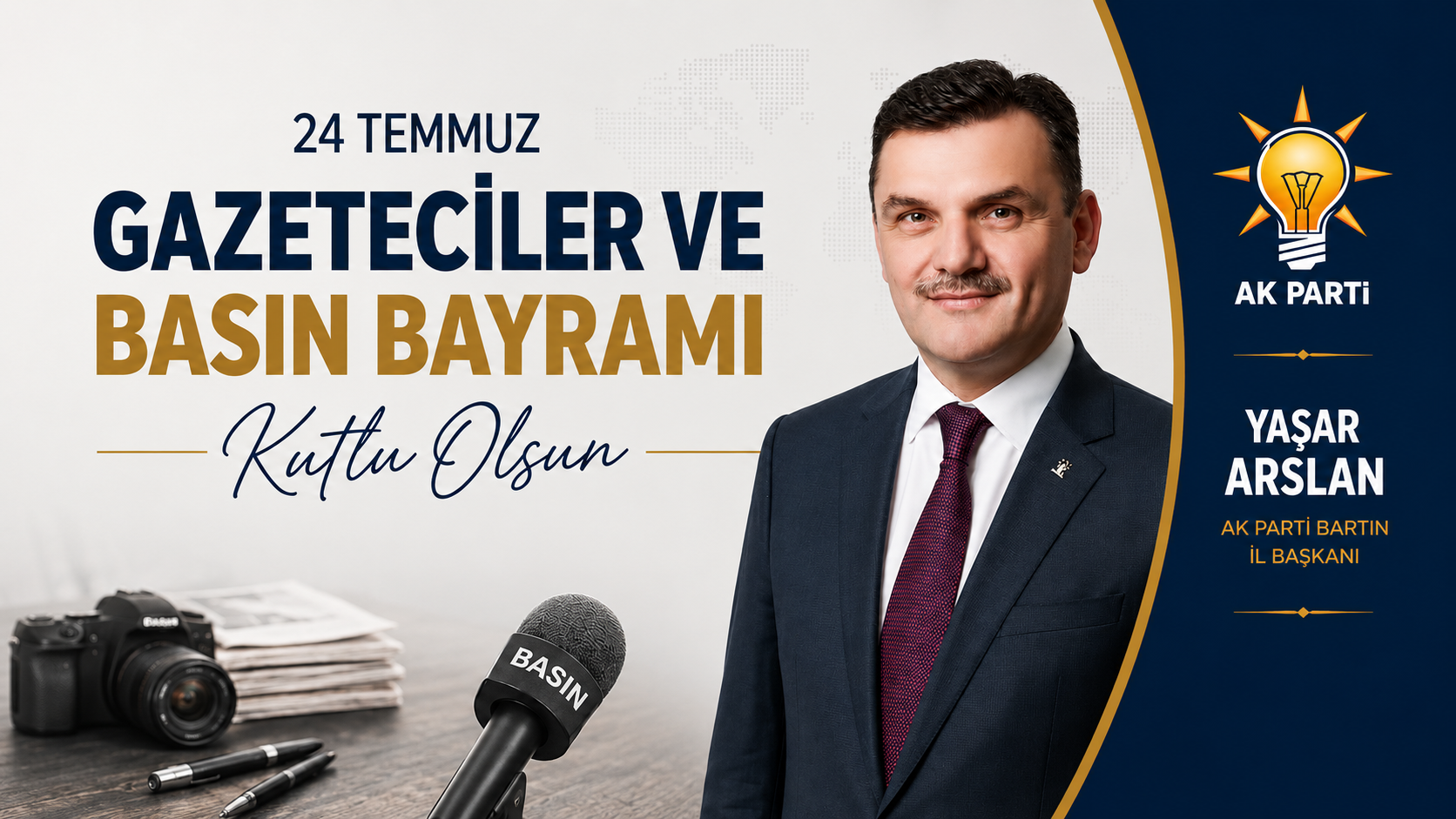 İl Başkanı Arslan’dan 24 Temmuz mesajı
