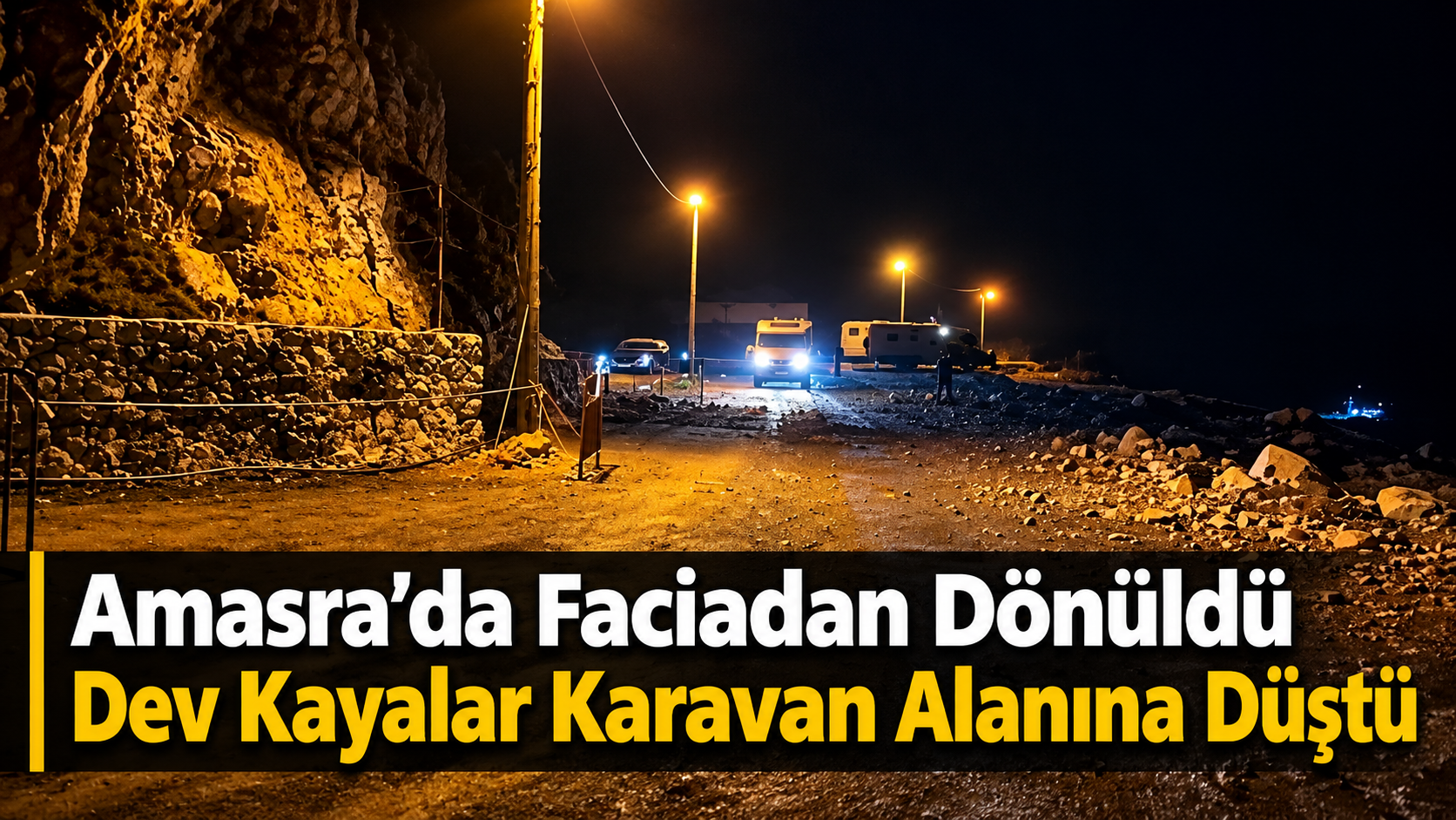 Amasra’da Faciaya Kılpayı; Dev Kayalar Karavan Alanına Düştü