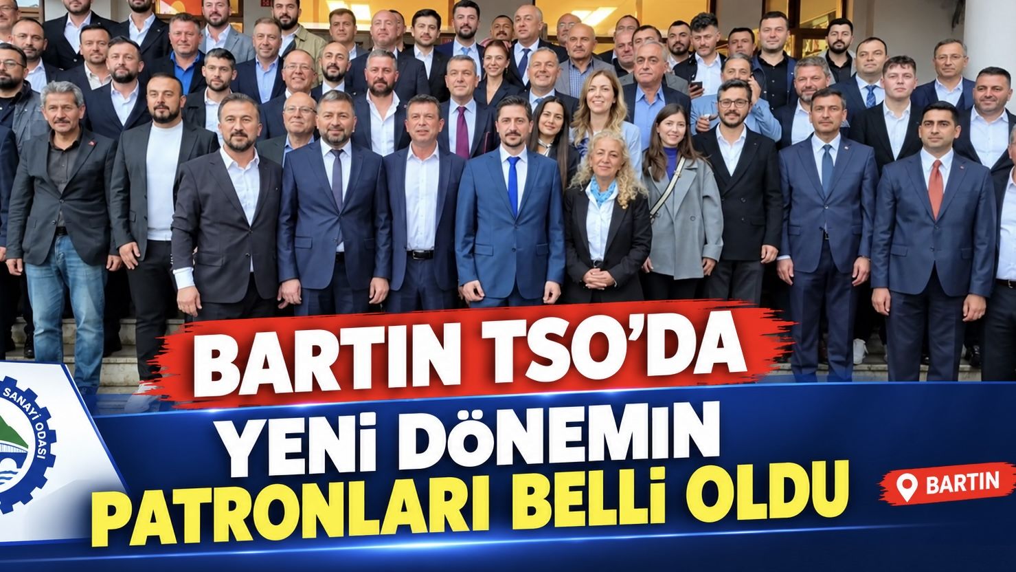 Bartın TSO’da Yeni Dönemin Patronları Belli Oldu