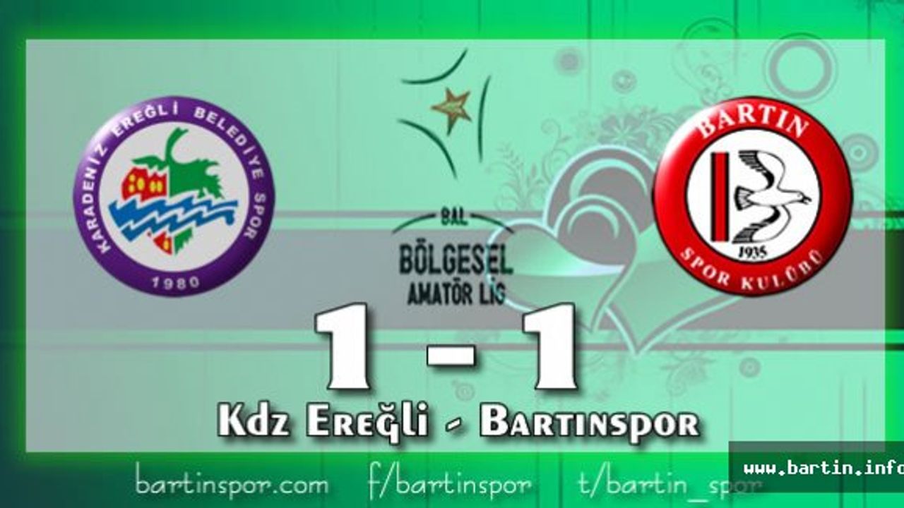 Bartınspor Ereğli'den 1 Puanla Dönüyor