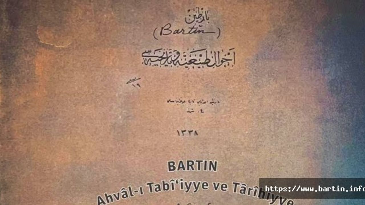 Bartın Ahval-ı Tabi’iyye ve Tarihiyye Yayınlandı