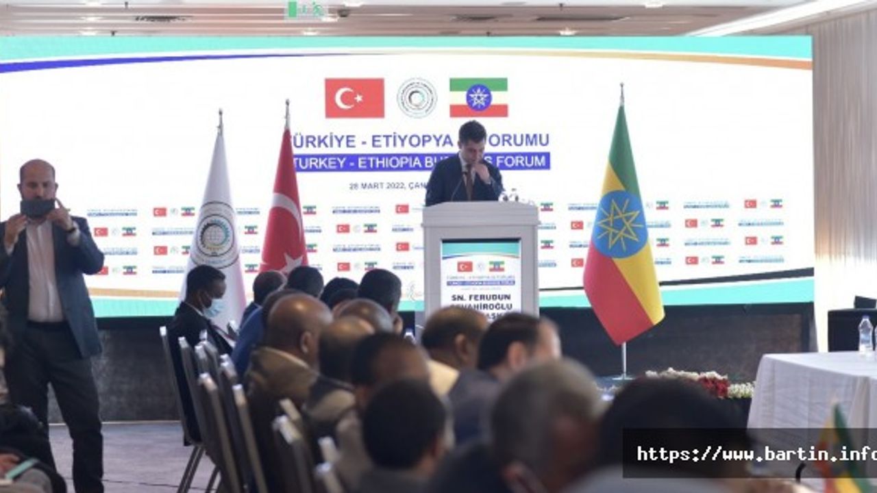 Türkiye-Etiyopya iş forumuna geniş katılım