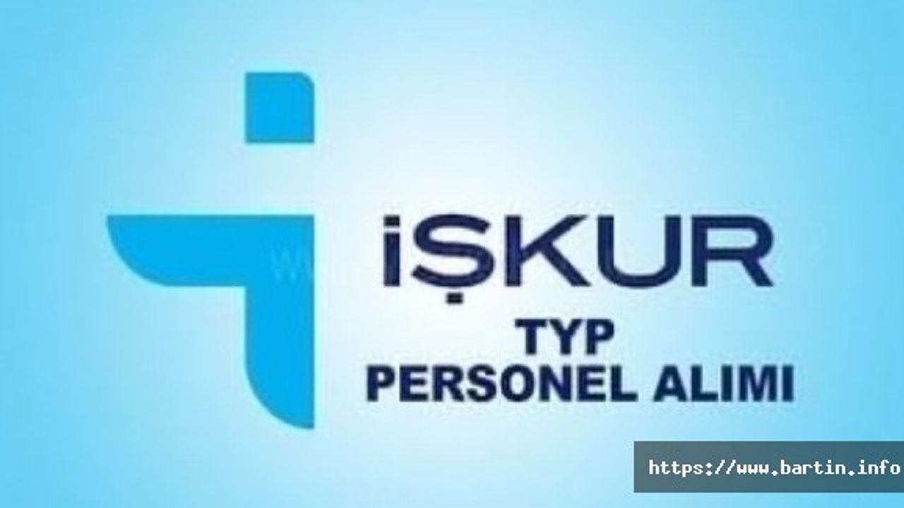 Bartın’da TYP Kapsamda 320 İşçi Alınacak