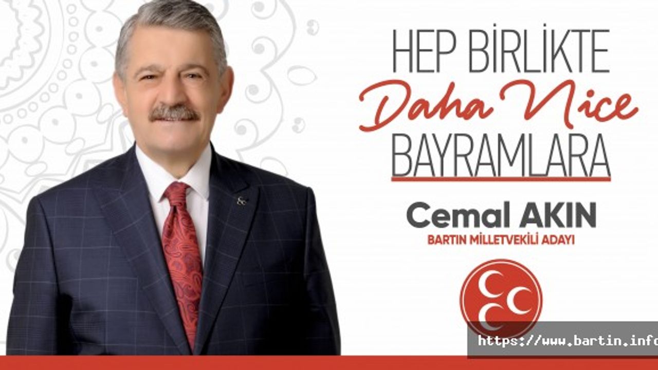 Akın: Sağlık, Huzur ve Esenlik Eksik Olmasın