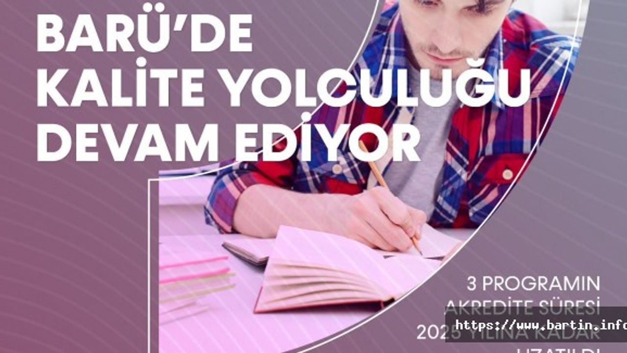 BARÜ’de Kalite Yolculuğu Devam Ediyor
