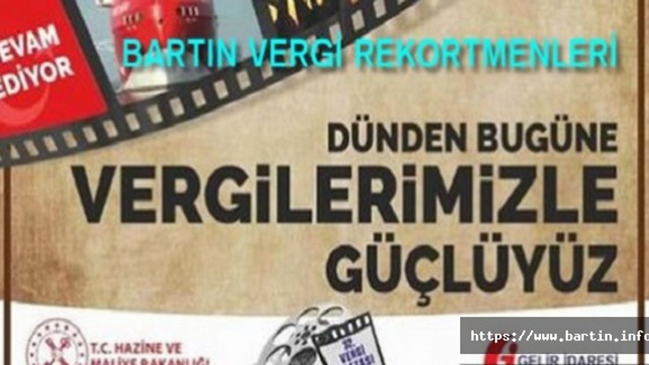 Bartın'ın Vergi Rekortmenleri Açıklandı