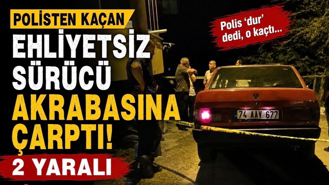 Polisten kaçan ehliyetsiz sürücü akrabasına çarptı: 2 yaralı