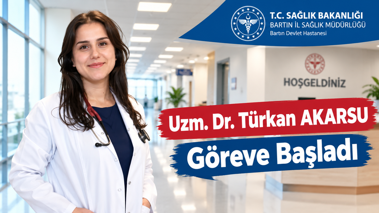 Dr. Türkan AKARSU Göreve Başladı