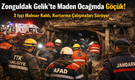 Maden ocağında göçük: 3 işçi mahsur kaldı