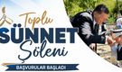 Toplu Sünnet Şöleni Başvuruları Başladı