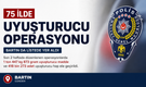1,5 Ton Uyuşturucu Ele Geçirildi: Bartın da Listede