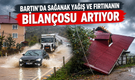 Bartın’da Sağanak Yağış ve Fırtınanın Bilançosu Artıyor