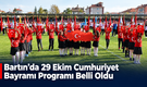 Bartın’da 29 Ekim Cumhuriyet Bayramı Programı Belli Oldu
