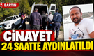 Murat Barışık Cinayetinde Şok Gelişme:24 Saatte Aydınlatıldı