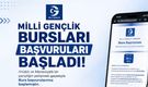 Millî Gençlik Burs Başvuruları Başladı