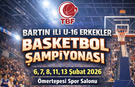 Bartın U-16 Erkekler Basketbol Şampiyonası Başlıyor