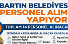 Bartın Belediyesi 14 Personel Alacak
