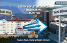 Bartın Devlet Hastanesi Yeni Binasına Taşınıyor