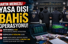 Bartın Merkezli Yasa Dışı Bahis Operasyonu: 8 Gözaltı