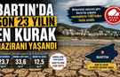 Bartın'da Son 23 Yılın En Kurak Haziranı Yaşandı