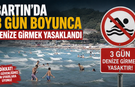 Bartın’da 3 Gün Boyunca Denize Girmek Yasaklandı