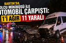 Bartın’da yolcu minibüsü ile otomobil çarpıştı: 11 yaralı