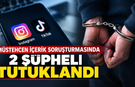 Müstehcen İçerik Soruşturmasında 2 Şüpheli Tutuklandı