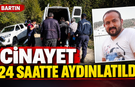 Murat Barışık Cinayetinde Şok Gelişme:24 Saatte Aydınlatıldı
