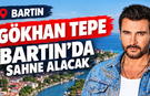 Bartın’da Gökhan Tepe Konserinin Saati Değişti