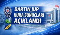 Bartın'da İUP Kura Sonuçları Belli Oldu