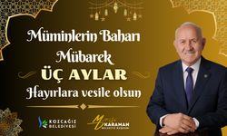 Karaman'dan 3 Aylar Mesajı