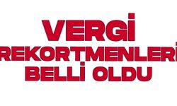 Bartın'ın Vergi Rekortmenleri Açıklandı