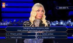 Kim Milyoner Olmak İster’de 300 Bin TL Ödüllü Soru