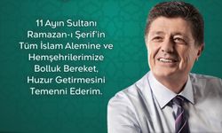 Yalçınkaya’dan Ramazan Mesajı