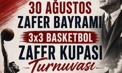 3x3 Zafer Kupası Basketbol Turnuvası Başvuruları Başladı