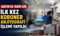Bartın'da Tarihi Gün: İlk Kez Koroner Anjiyografi Yapıldı