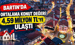 Bartın’da Ortalama Konut Değeri 4,59 Milyon TL’ye Ulaştı