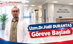 Dr. Halil DURANTAŞ Göreve Başladı
