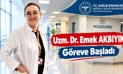 Dr. Emek AKBIYIK Göreve Başladı