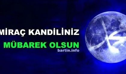 ÜÇ AYLAR VE MİRAÇ: GÖNÜLLERE AÇILAN KAPI