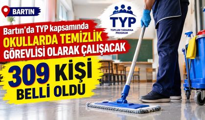 Bartın’da TYP kapsamında 309 kişi belli oldu! Tam Liste