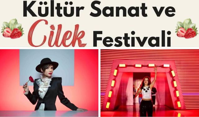 Festivalde Aydilge ve Güliz Ayla Sahne Alacak