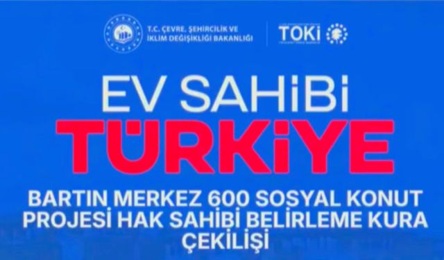Bartın TOKİ 1620 Konut Kura Sonuçları