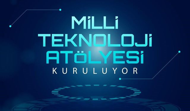 Bartın'da Millî Teknoloji Atölyesi kurulacak
