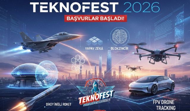 TEKNOFEST 2026: Son Başvuru 28 Şubat!