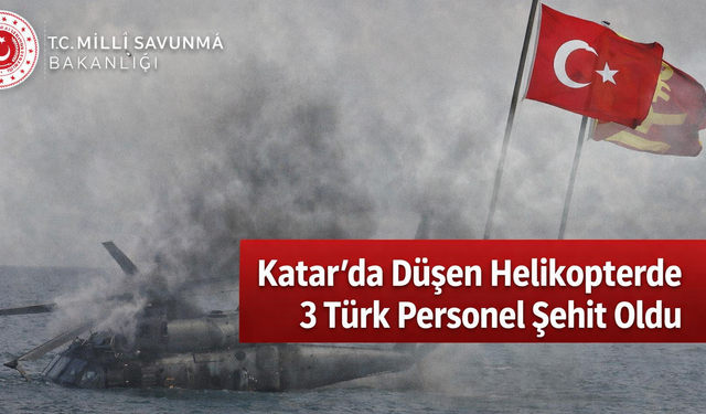 MSB’den acı haber: Katar’da 3 Türk şehit