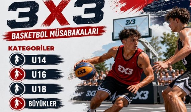 19 Mayıs 3x3 Basketbol Turnuvası Başlıyor
