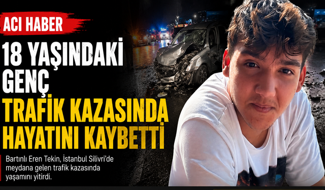 18 Yaşındaki Genç Trafik Kazasında Hayatını Kaybetti