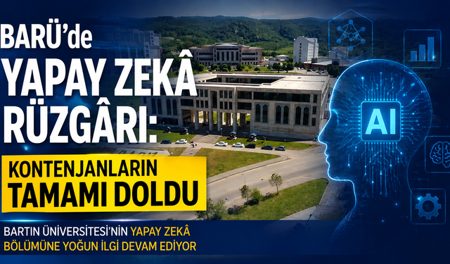 BARÜ’de Yapay Zekâ Rüzgârı: Kontenjanların Tamamı Doldu
