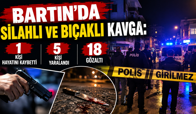 Silahlı ve bıçaklı kavga olayıyla ilgili 18 Gözaltı